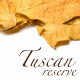 Tuscan Reserve